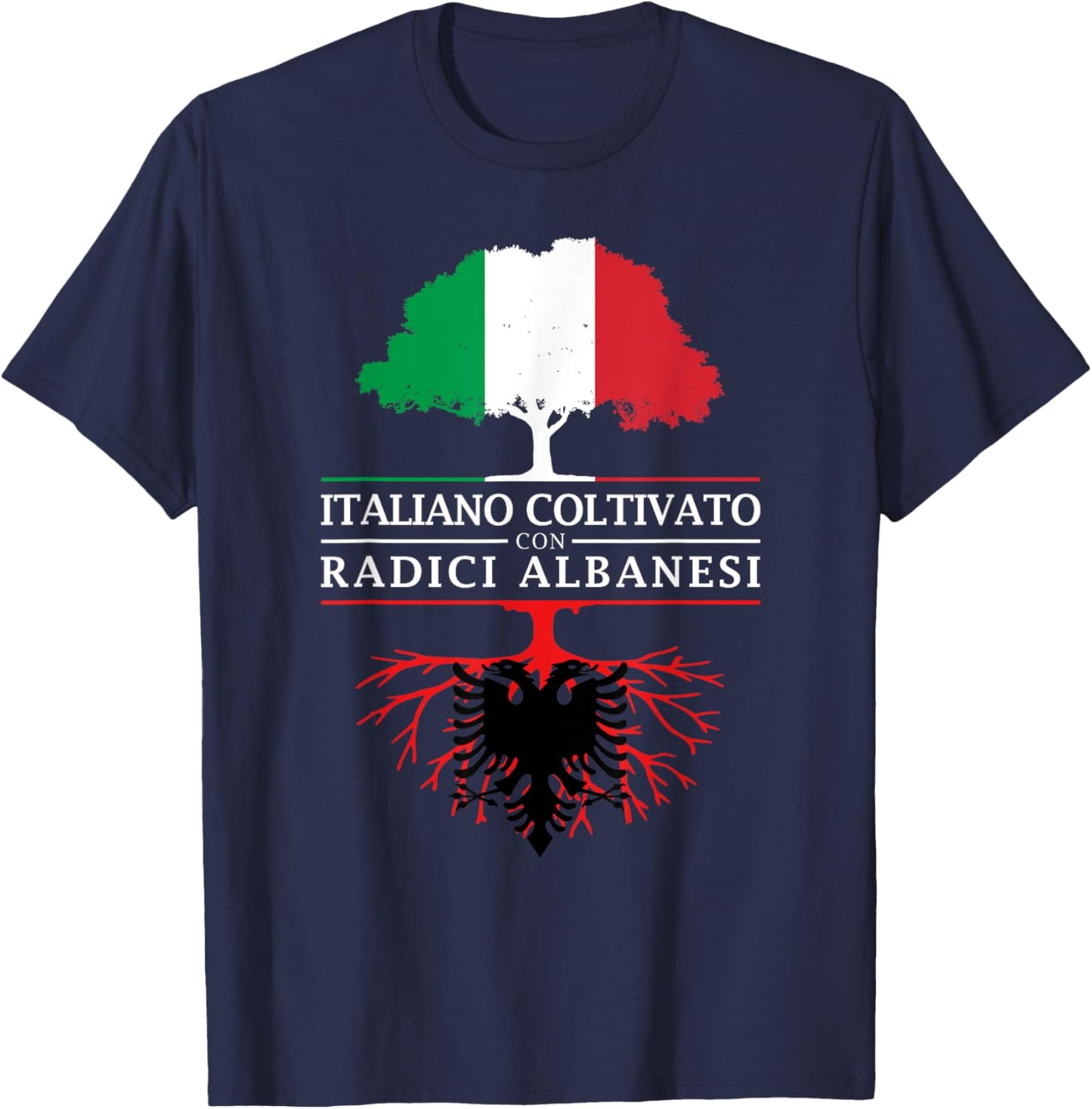 Italy grown at the roots of Albania - Albania T-Shirt - T-Shirt | Navy