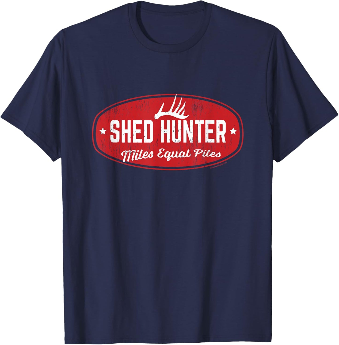 Whitetail Antler Shed Hunter, Miles Equal Piles T-Shirt - T-Shirt | Navy
