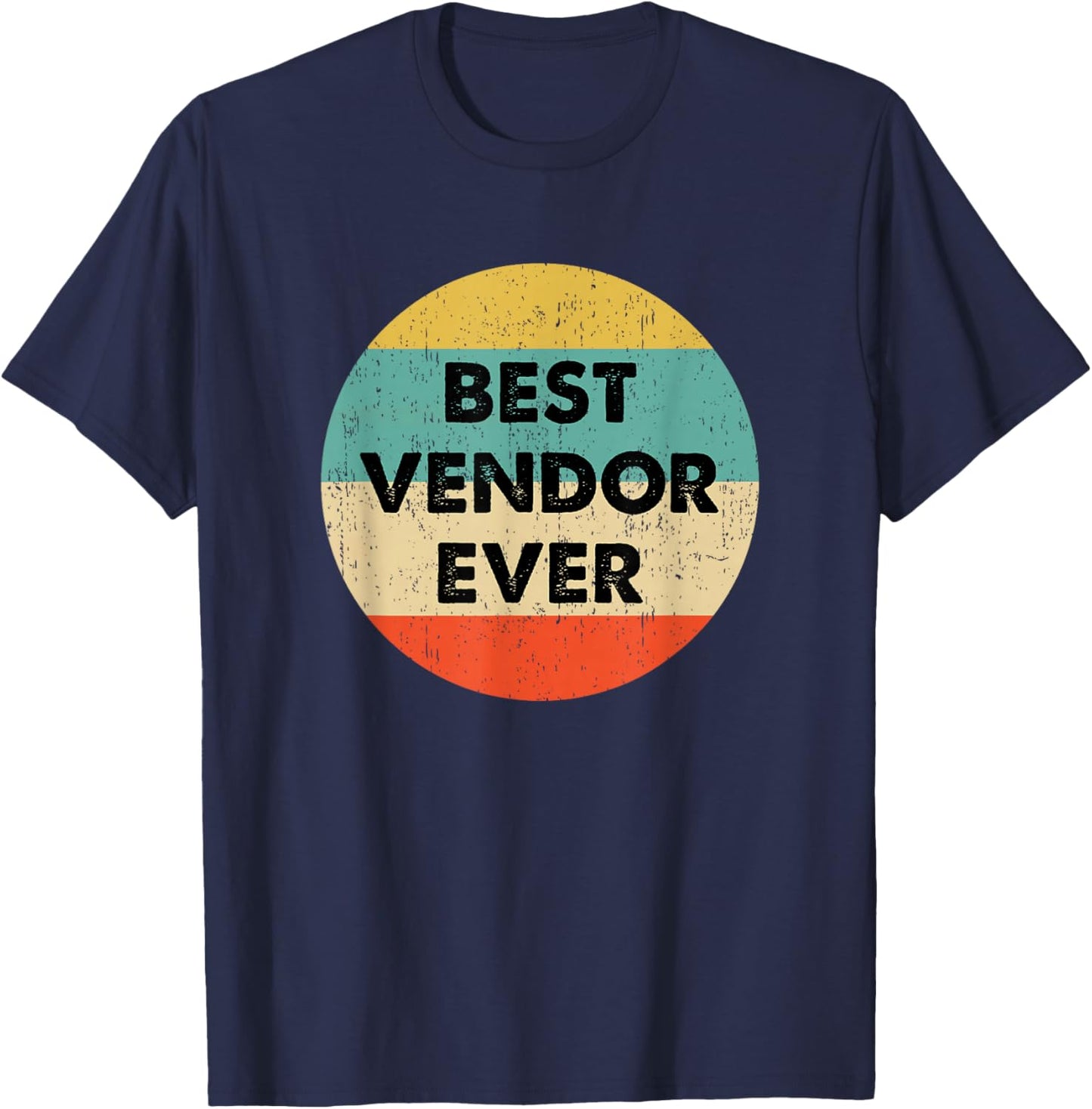 Vendor Shirt | Best Vendor Ever T-Shirt - T-Shirt | Navy