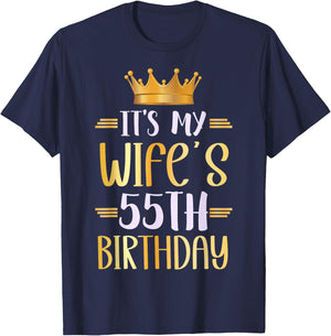 It's My Wife's 55th Birthday Happy 55 Years Old T-Shirt - T-Shirt | Navy