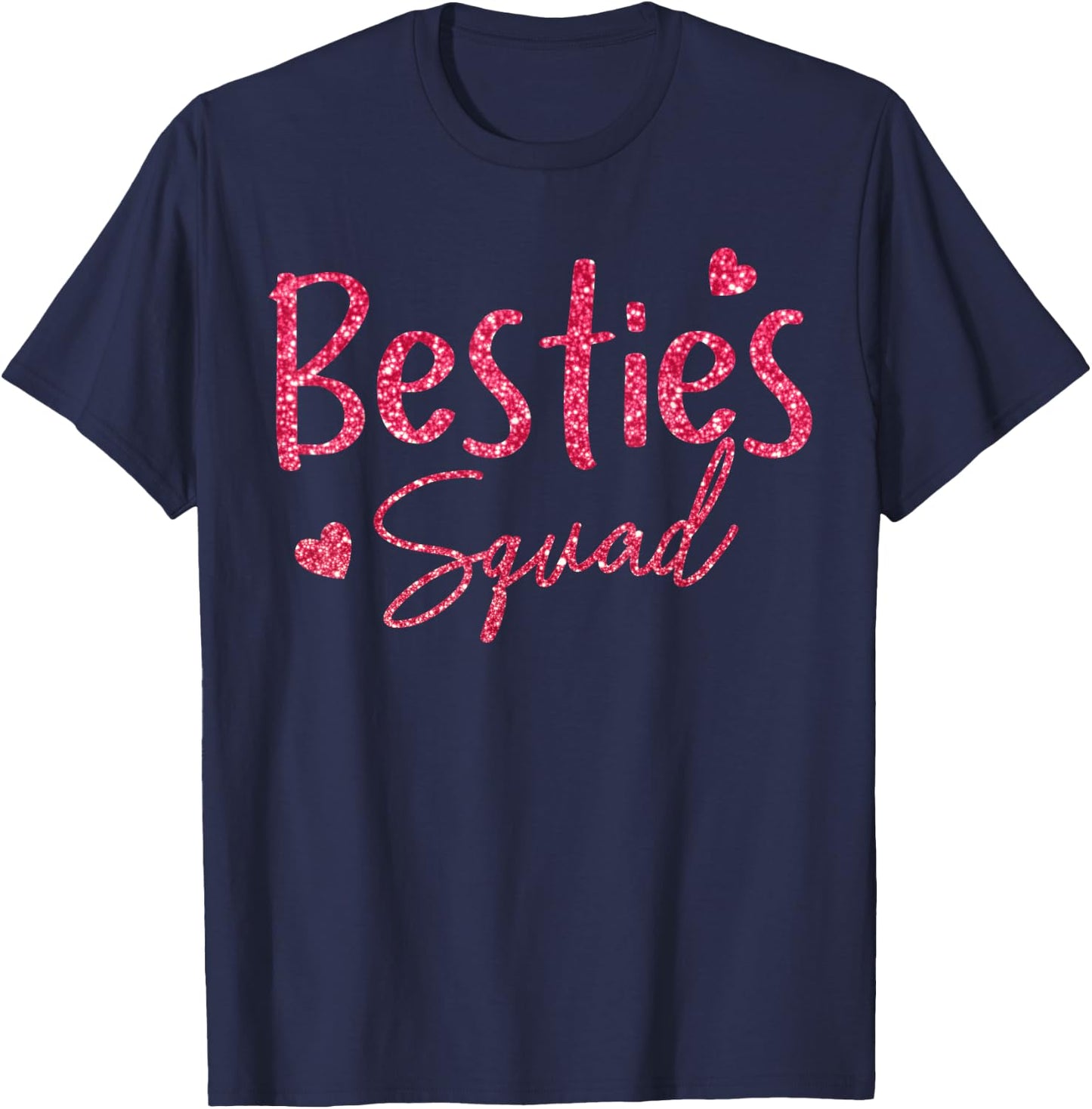 Bestie Squad Best Friends for Friend Crew Hearts T-Shirt - T-Shirt | Navy