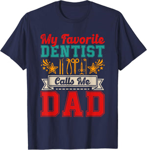 Vintage My Favorite Dentist Calls Me Dad Proud Job Family T-Shirt - T-Shirt | Navy