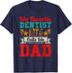 Vintage My Favorite Dentist Calls Me Dad Proud Job Family T-Shirt - T-Shirt | Navy