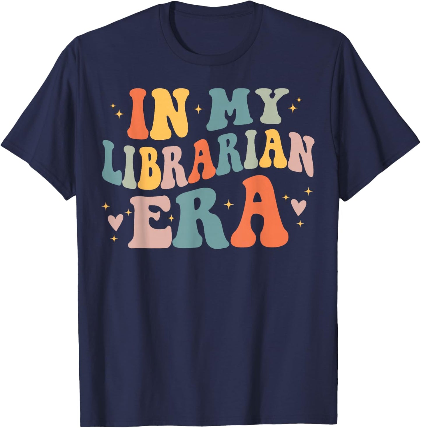 In My Librarian Era Funny Library Book Lover T-Shirt - T-Shirt | Navy