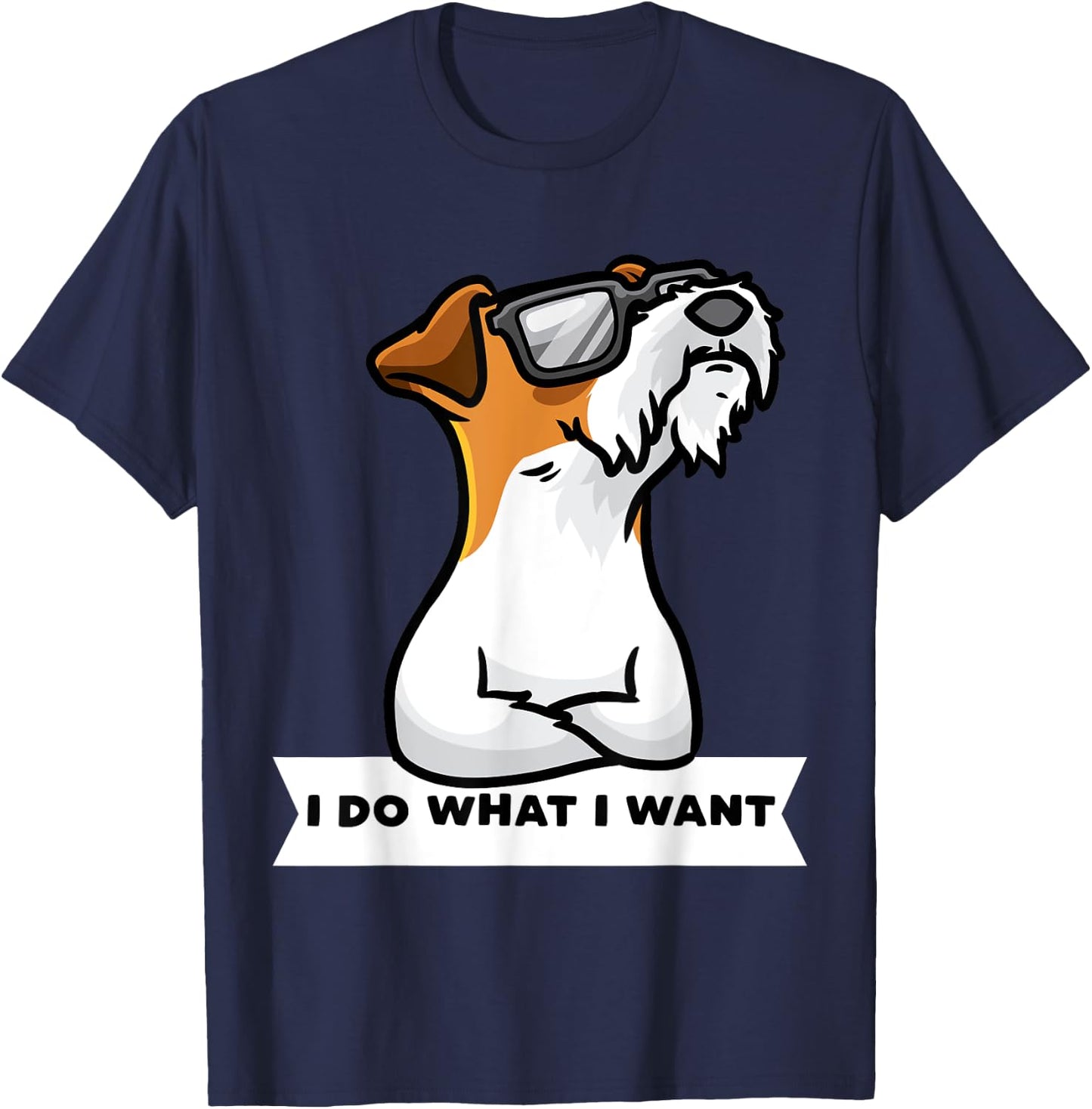 Wire Fox Terrier I Do What I Want Stubborn Dog Men Women Girls Kids T-Shirt - T-Shirt | Navy