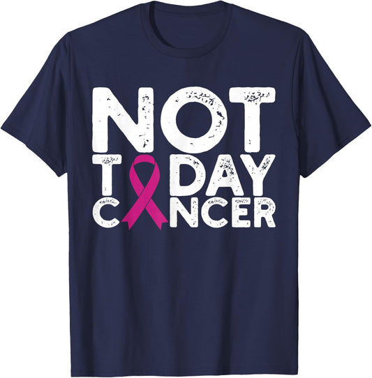 Breast Cancer Awareness Not Today Cancer Pink Ribbon T-Shirt - T-Shirt | Navy
