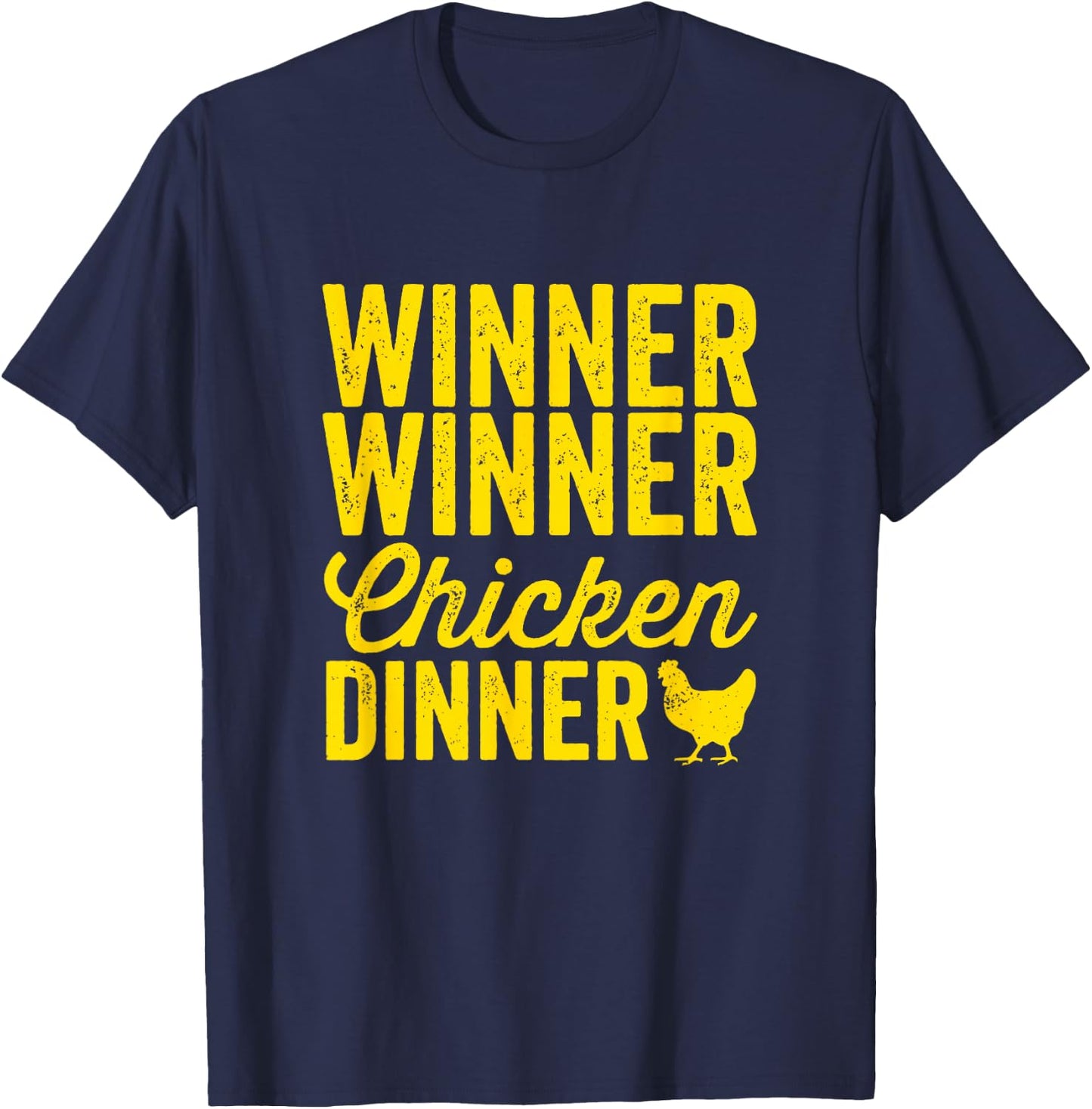 Winner Winner Chicken Dinner Silhouette (Dark) T-Shirt - T-Shirt | Navy