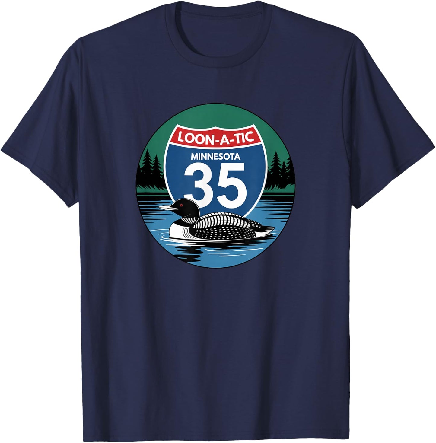 Minnesota Loon Interstate 35 Sign Loon-A-Tic I35 Driver T-Shirt - T-Shirt | Navy