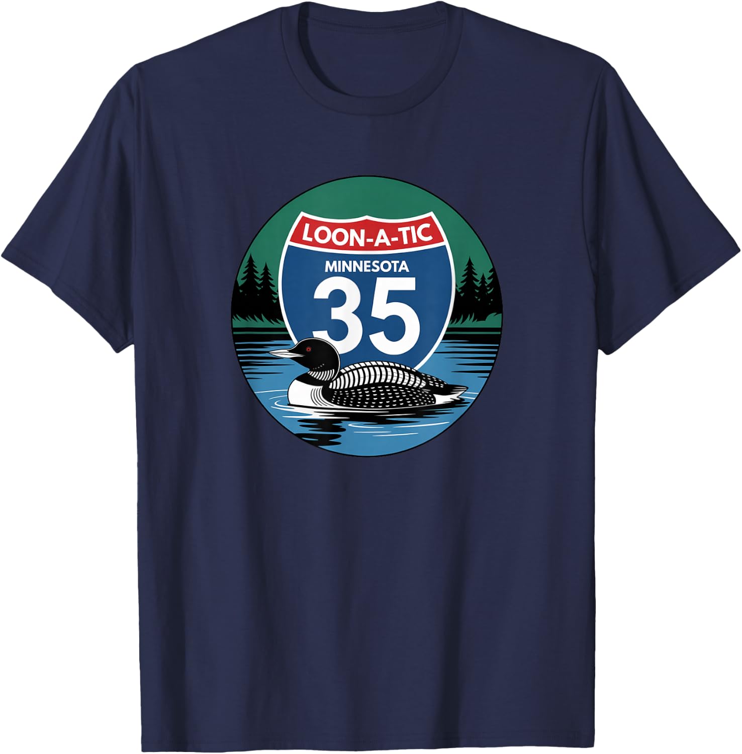 Minnesota Loon Interstate 35 Sign Loon-A-Tic I35 Driver T-Shirt - T-Shirt | Navy