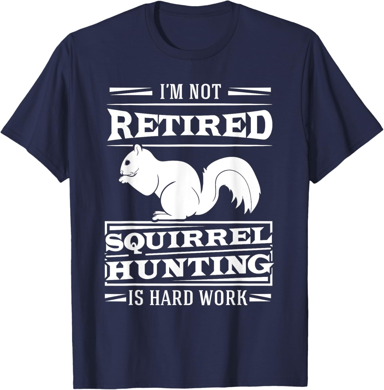Squirrel Hunter Marrmots Rifle Hunting Chipmunks Gift T-Shirt - T-Shirt | Navy