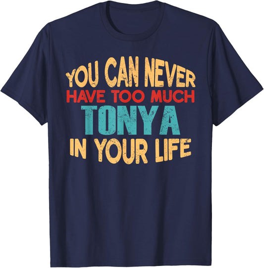 Funny Tonya Personalized First Name Joke Item T-Shirt - T-Shirt | Navy