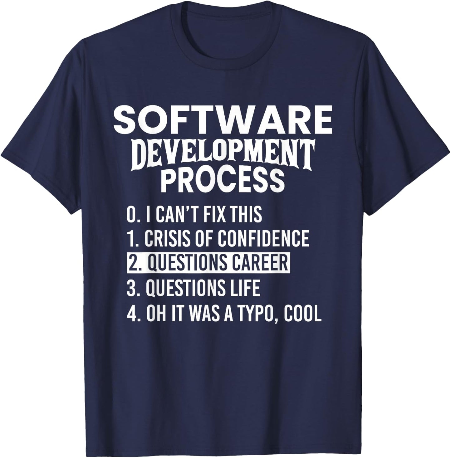 Software Development Process Python Coding and Design T-Shirt - T-Shirt | Navy