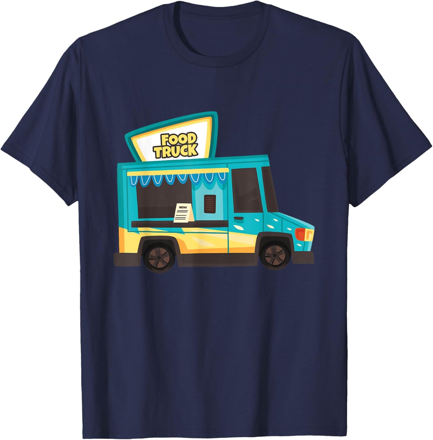 Food Truck Food on Wheels Mobile Restaurant Food T-Shirt - T-Shirt | Navy