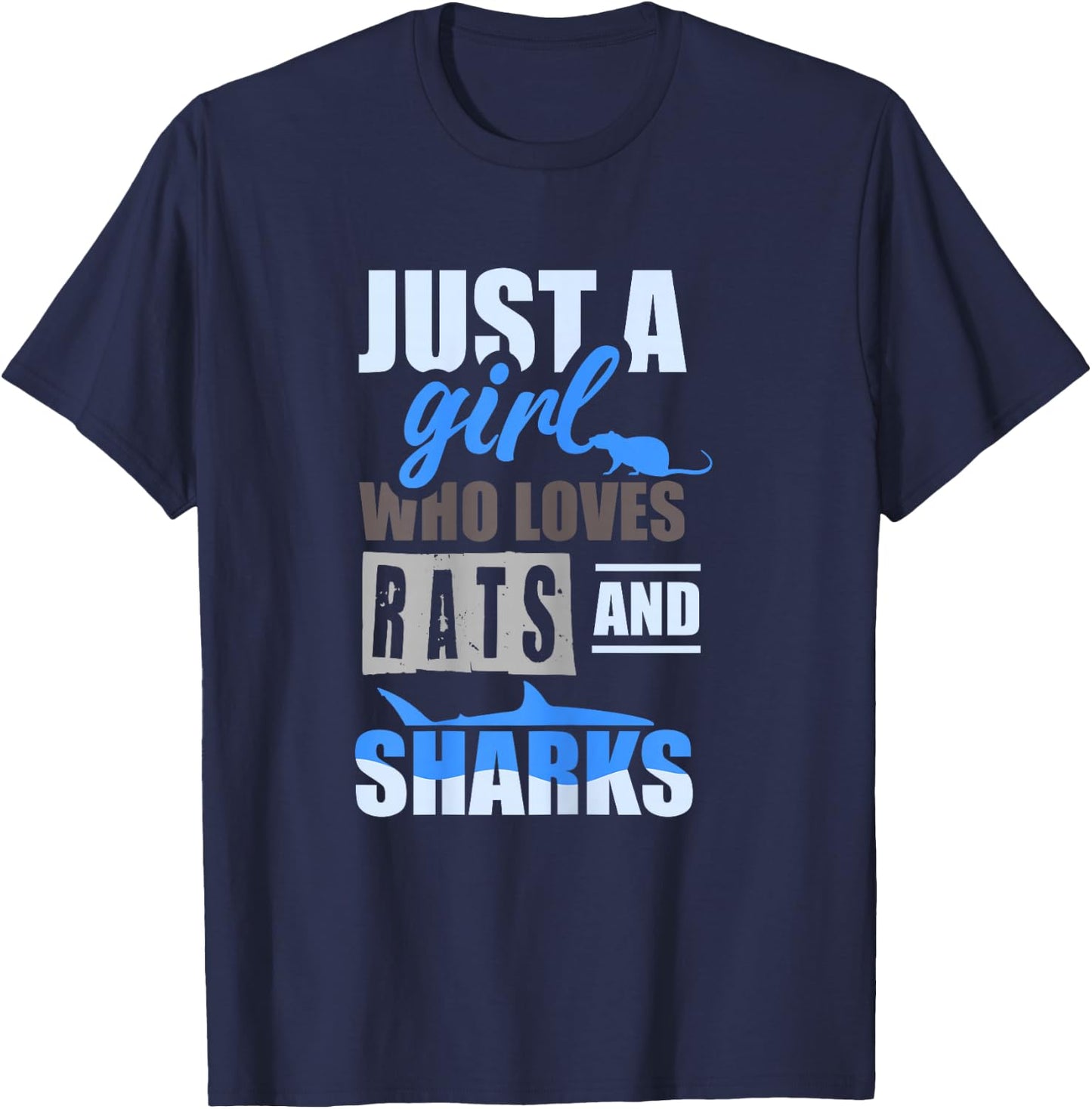 Just a girl who loves rats and sharks - Girl Shark Rat T-Shirt - T-Shirt | Navy