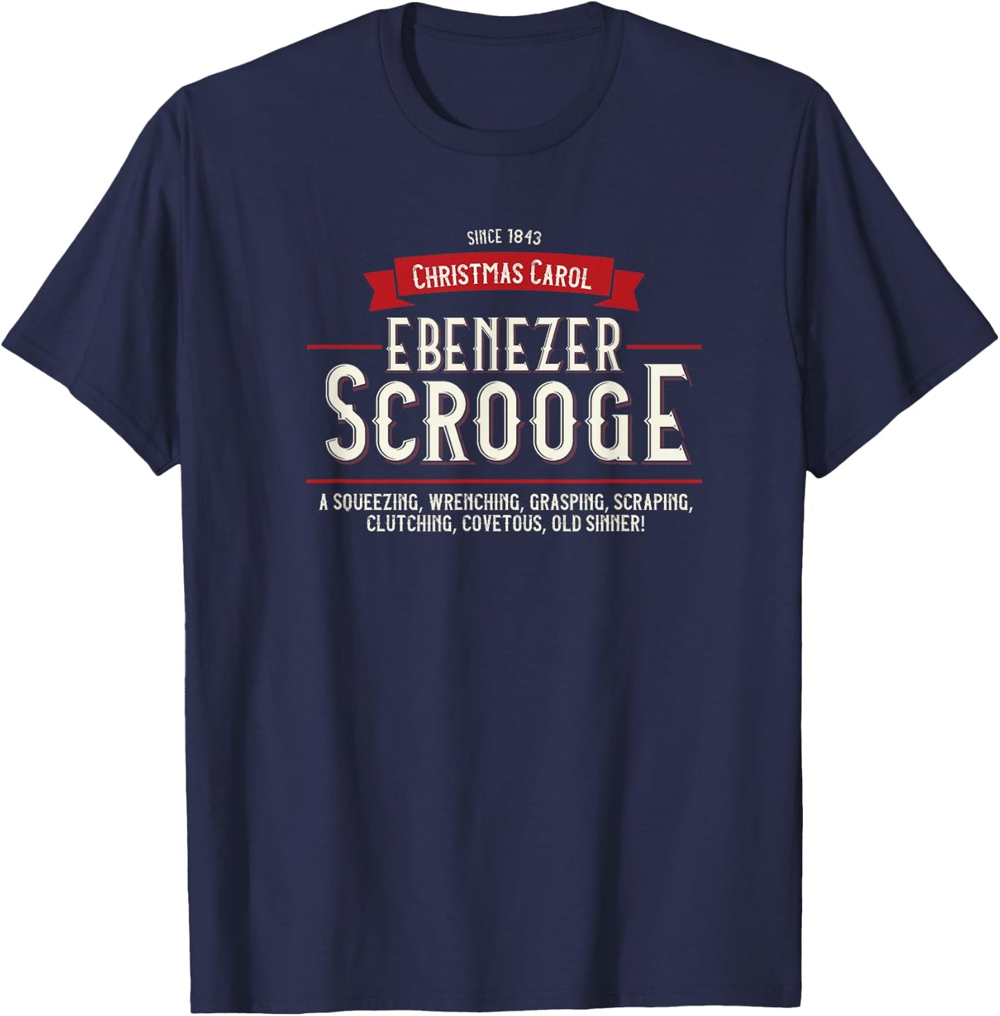 Christmas Carol, Ebenezer Scrooge, Holiday Design, Tradition T-Shirt - T-Shirt | Navy