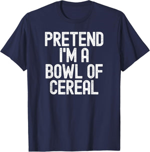 Simple Easy Pretend I'm a Bowl of Cereal Halloween Costume T-Shirt - T-Shirt | Navy