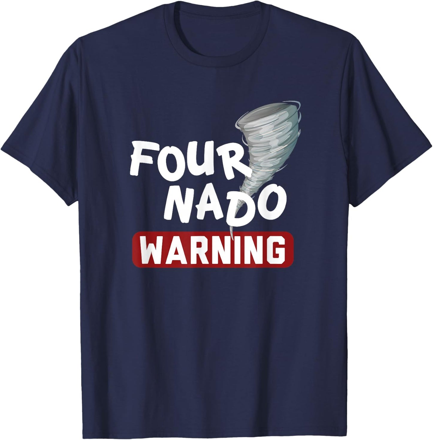 FourNADO tornado watcher chaser birthday t shirt T-Shirt - T-Shirt | Navy
