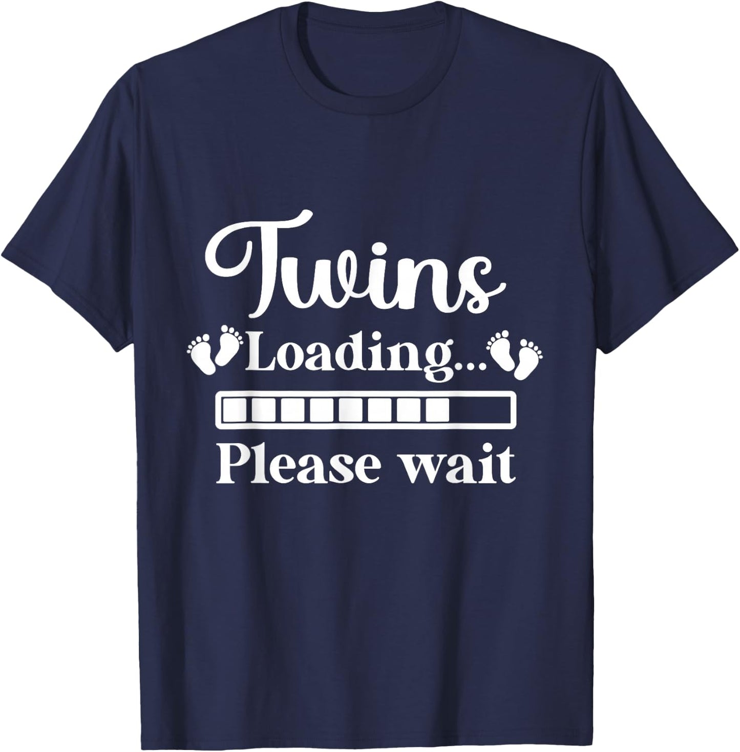 Twins Loading Please Wait Twin Mom Mama Funny T-Shirt - T-Shirt | Navy