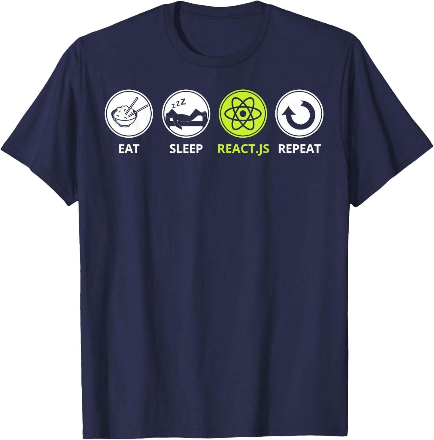 Funny Javascript - Eat Sleep React.js Repeat T-Shirt - T-Shirt | Navy