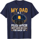 My Dad Is A Police Officer T-Shirt - T-Shirt | Navy