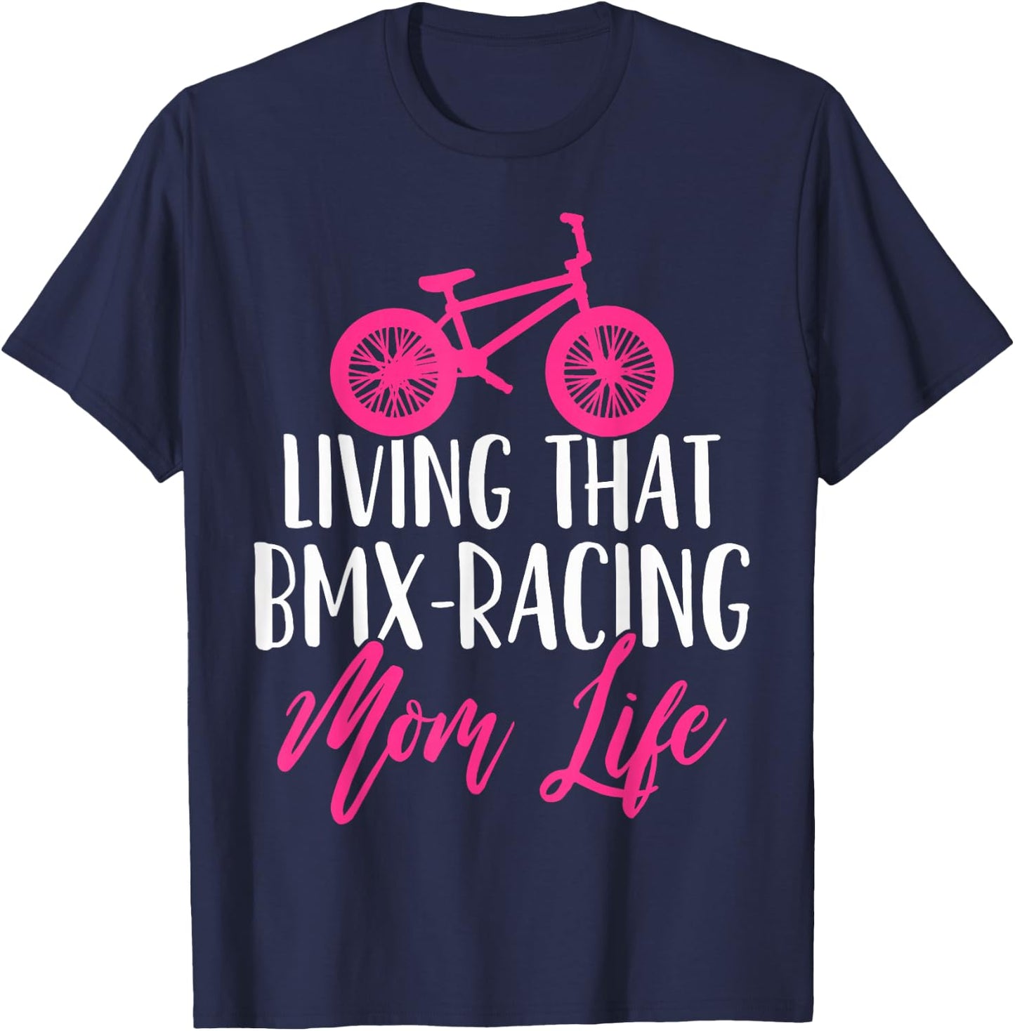 BMX Mom BMX Racing Mother's Day T-Shirt - T-Shirt | Navy