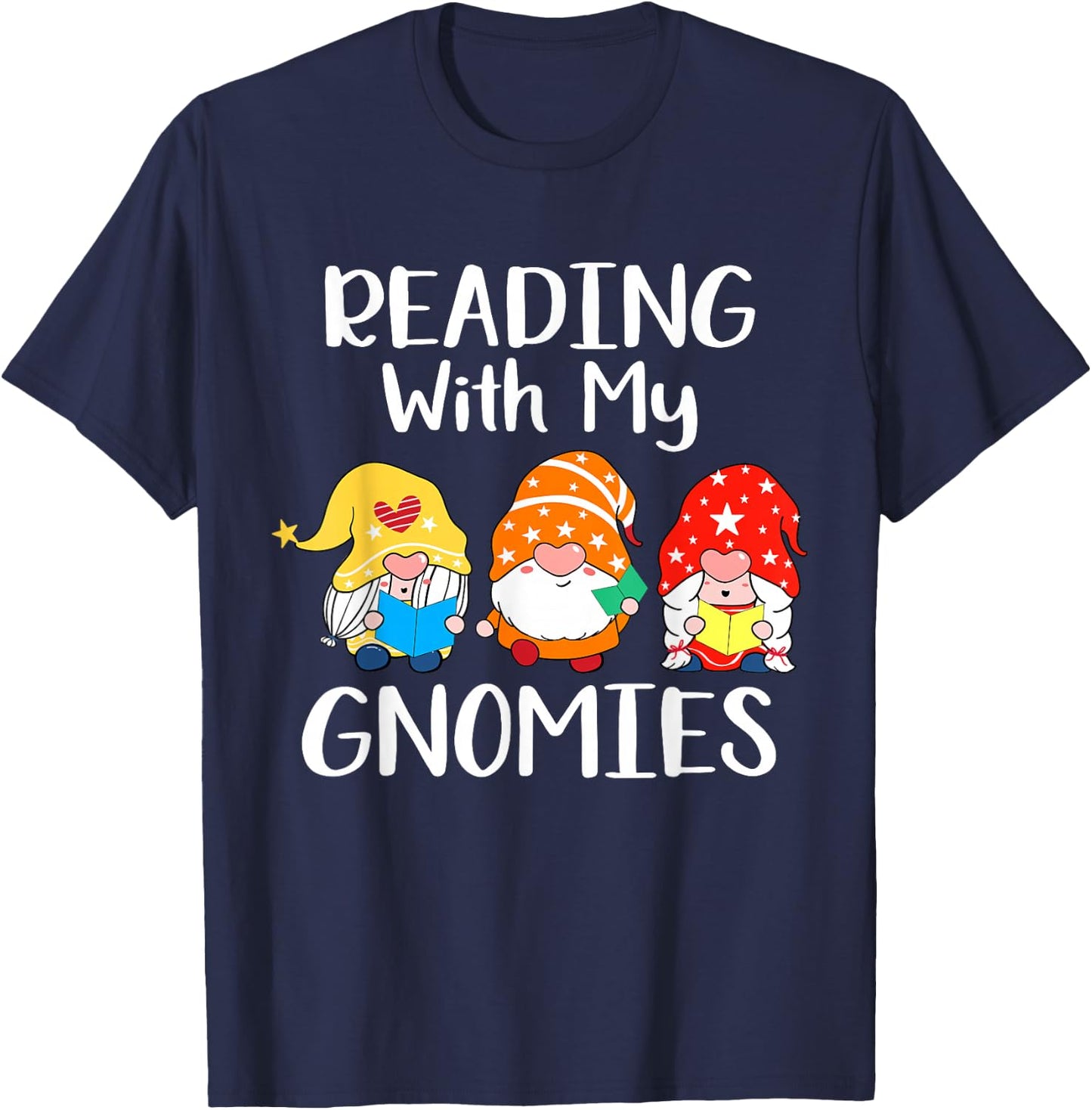 Funny Books Lover, Reading With My Gnomies T-Shirt - T-Shirt | Navy