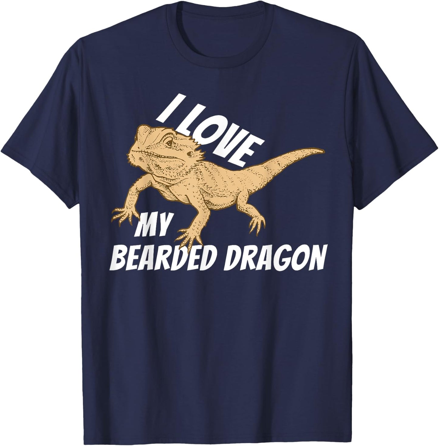 I Love My Bearded Dragon Shirt T-Shirt - T-Shirt | Navy