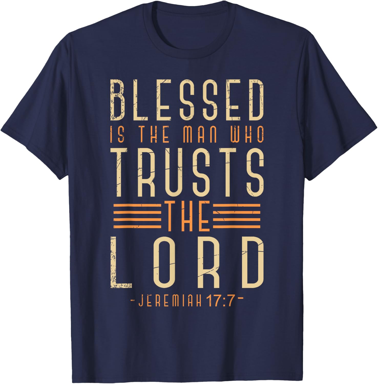 Bible Verse Christian God Savior Devotee Men Gift Jesus T-Shirt - T-Shirt | Navy