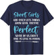 Funny Short Girl Gift Short Girls Are Perfect Fun Size T-Shirt - T-Shirt | Navy