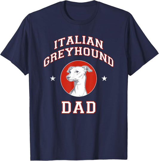 Italian Greyhound Dad Dog Father Women Girls Kids T-Shirt - T-Shirt | Navy