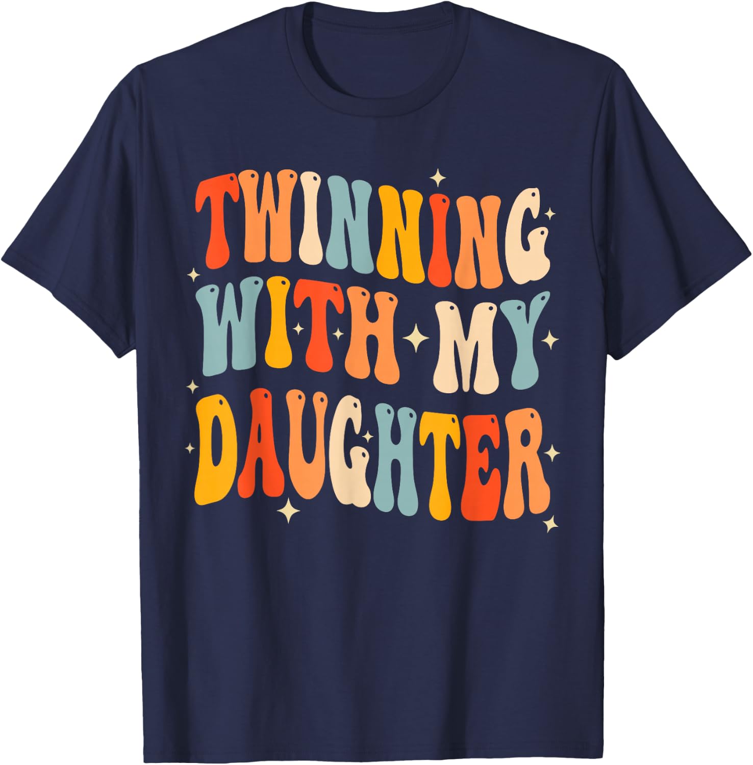 Twinning with My Daughter Mom Twin Matching Mom and Daughter T-Shirt - T-Shirt | Navy
