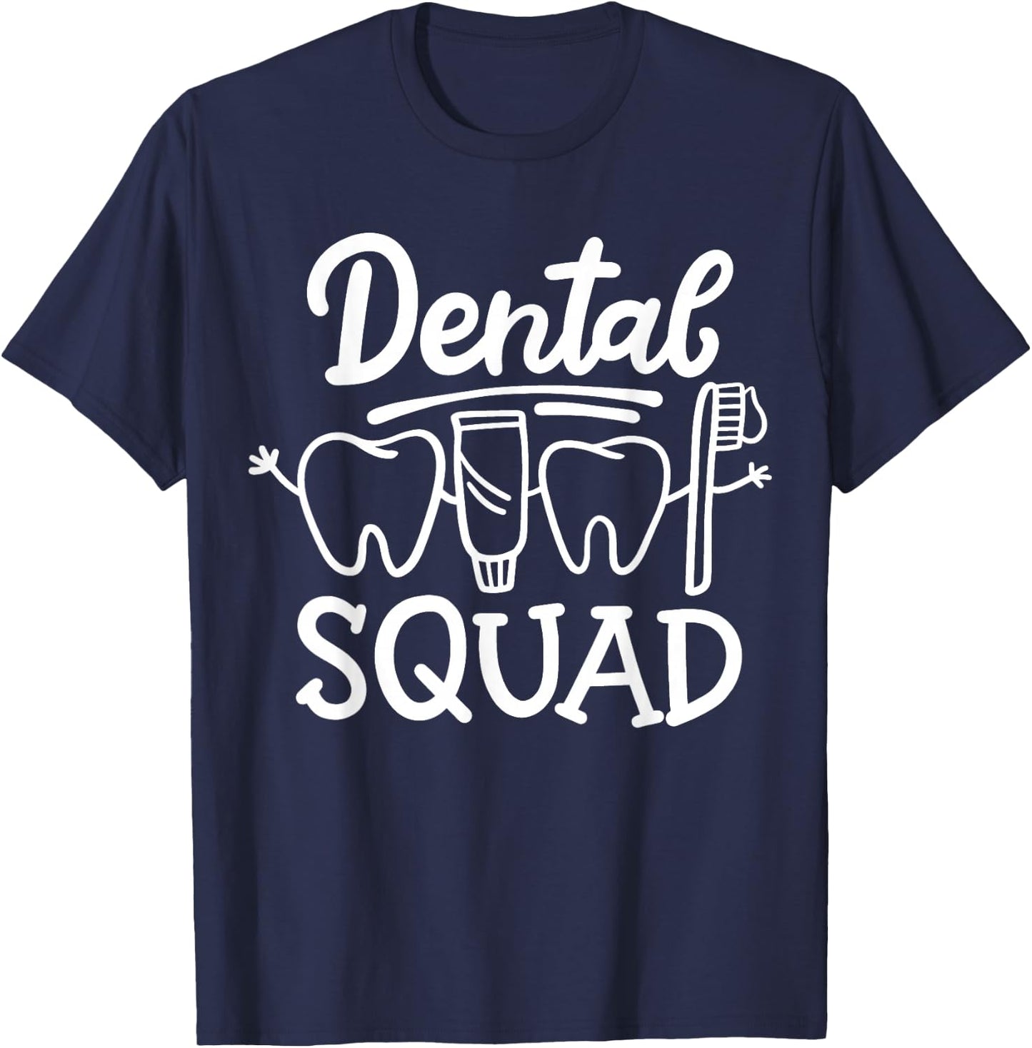 Dental Squad Dental Assistant Dental Hygienist Dentist T-Shirt - T-Shirt | Navy