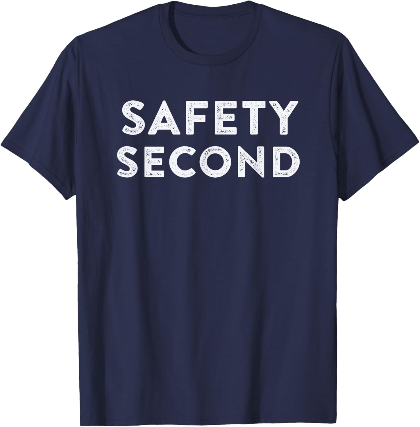 Safety Second Motorcycle Shirt - Riders Gift Stunt Biker T-Shirt - T-Shirt | Navy