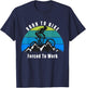 Born To Bike Forced To Work T-Shirt - T-Shirt | Navy