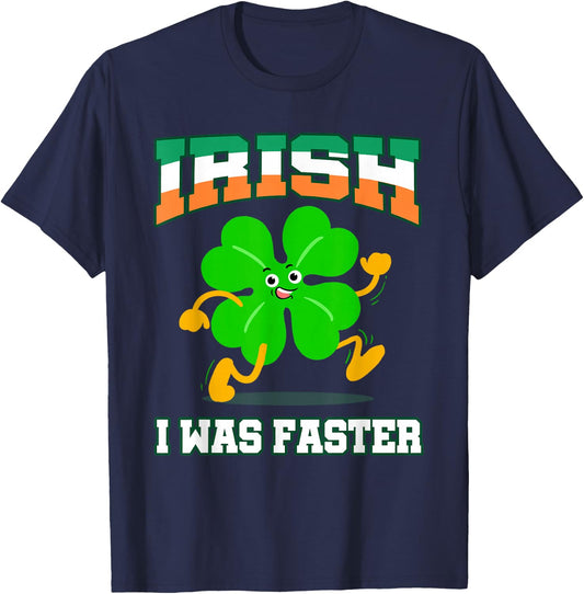 Irish I Was Faster St Patricks Day Running T-Shirt - T-Shirt | Navy