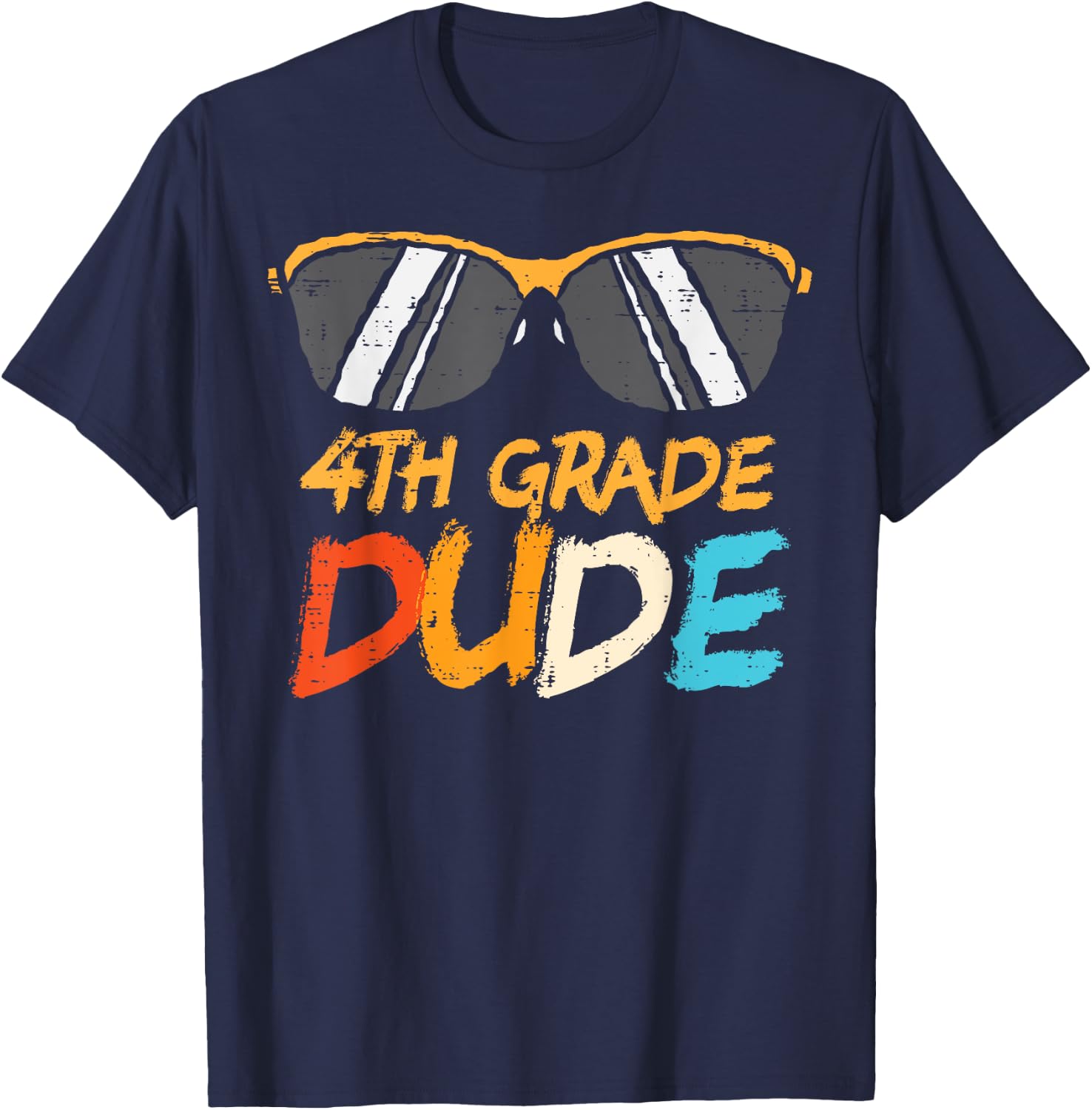 Sunglasses Fourth 4th Grade Dude Cool First Day School Boys T-Shirt - T-Shirt | Navy