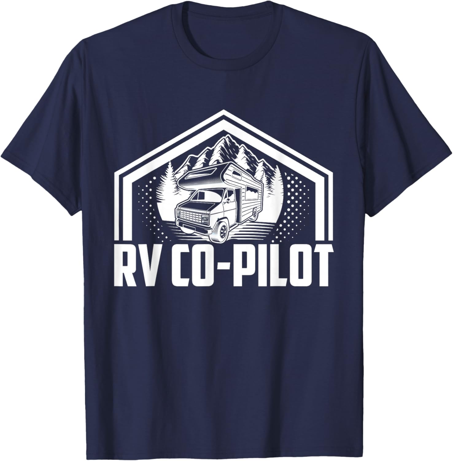 Motorhome Rv Camping Camper Rv Co- Pilot T-Shirt - T-Shirt | Navy