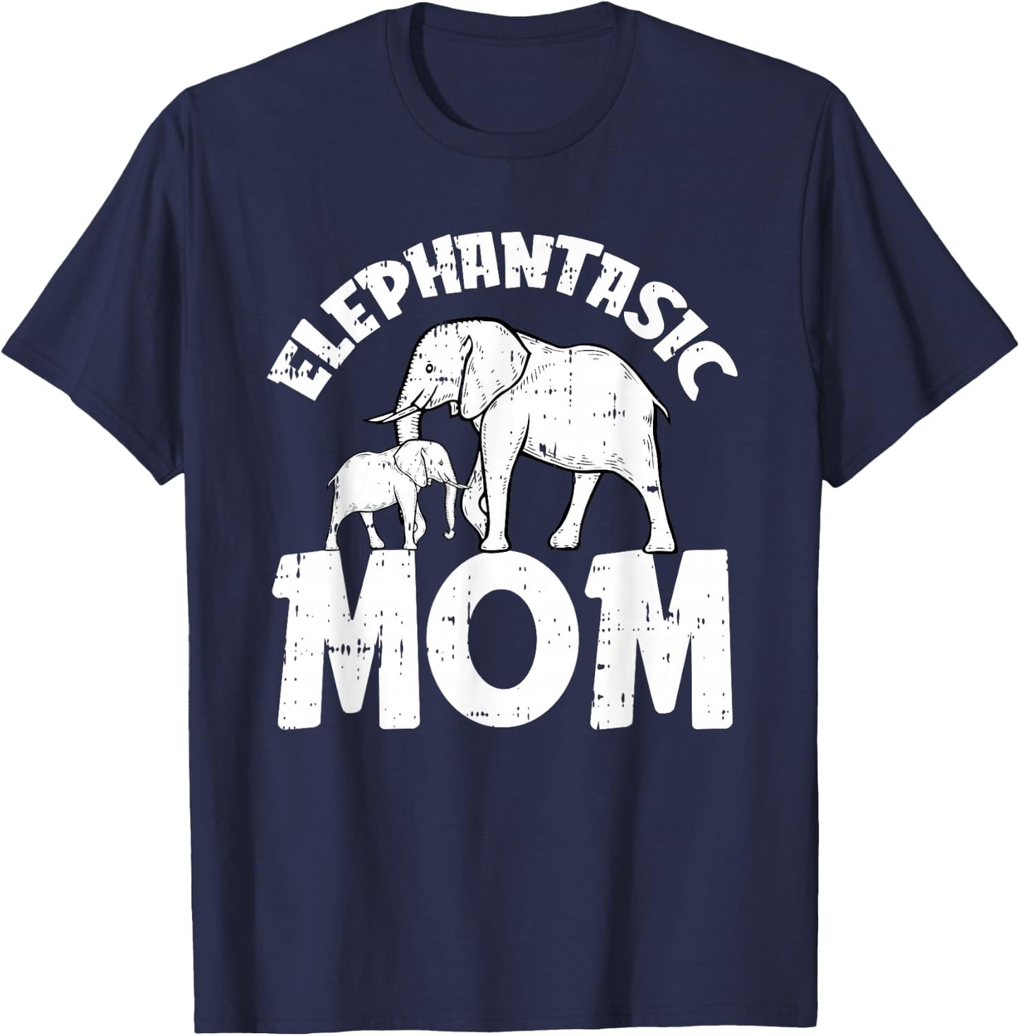 Elephantastic Mom Mothers Day Cute Mama Baby Elephant Momma T-Shirt - T-Shirt | Navy