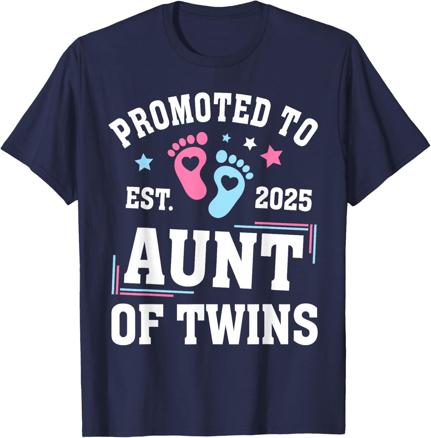 Promoted To Aunt Of Twins Est 2025 Gender Reveal T-Shirt - T-Shirt | Navy