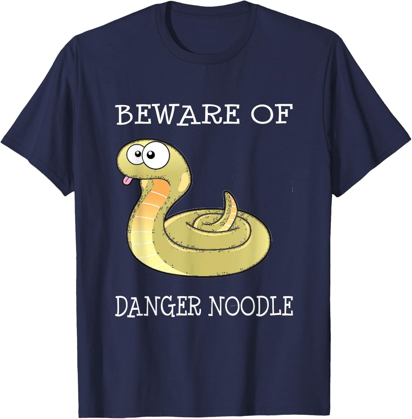 Snake Charmer Beware Of Danger Noodle Silly Funny T-Shirt - T-Shirt | Navy