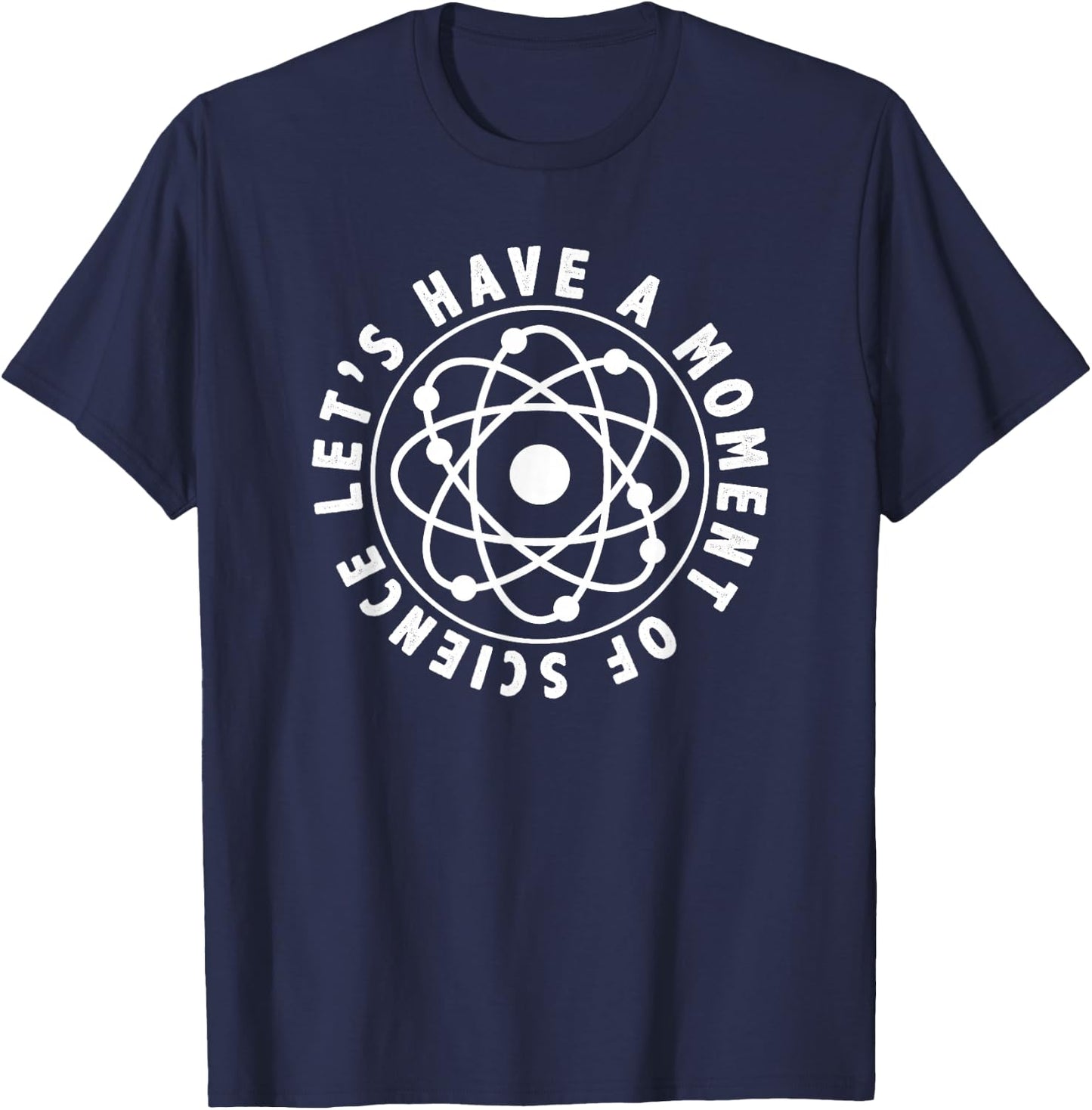 Let's Have a Moment of Science Funny Teacher T-Shirt - T-Shirt | Navy