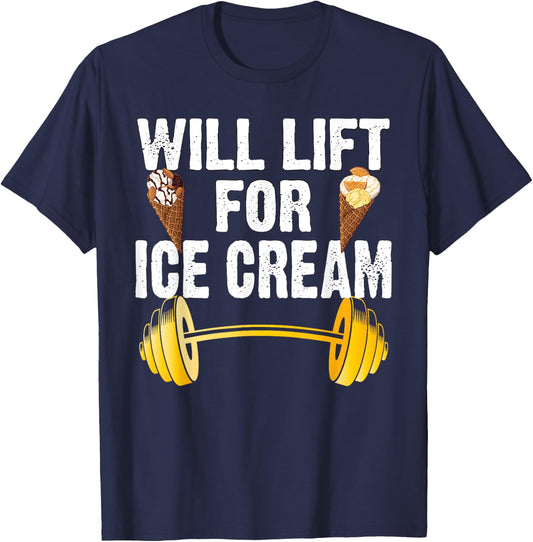 Will Lift For Ice Cream Funny Weightlifting T-Shirt - T-Shirt | Navy