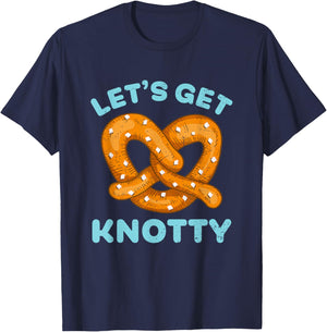 Funny Pretzel Let's Get Knotty Naughty Flirt Food Pun T-Shirt - T-Shirt | Navy