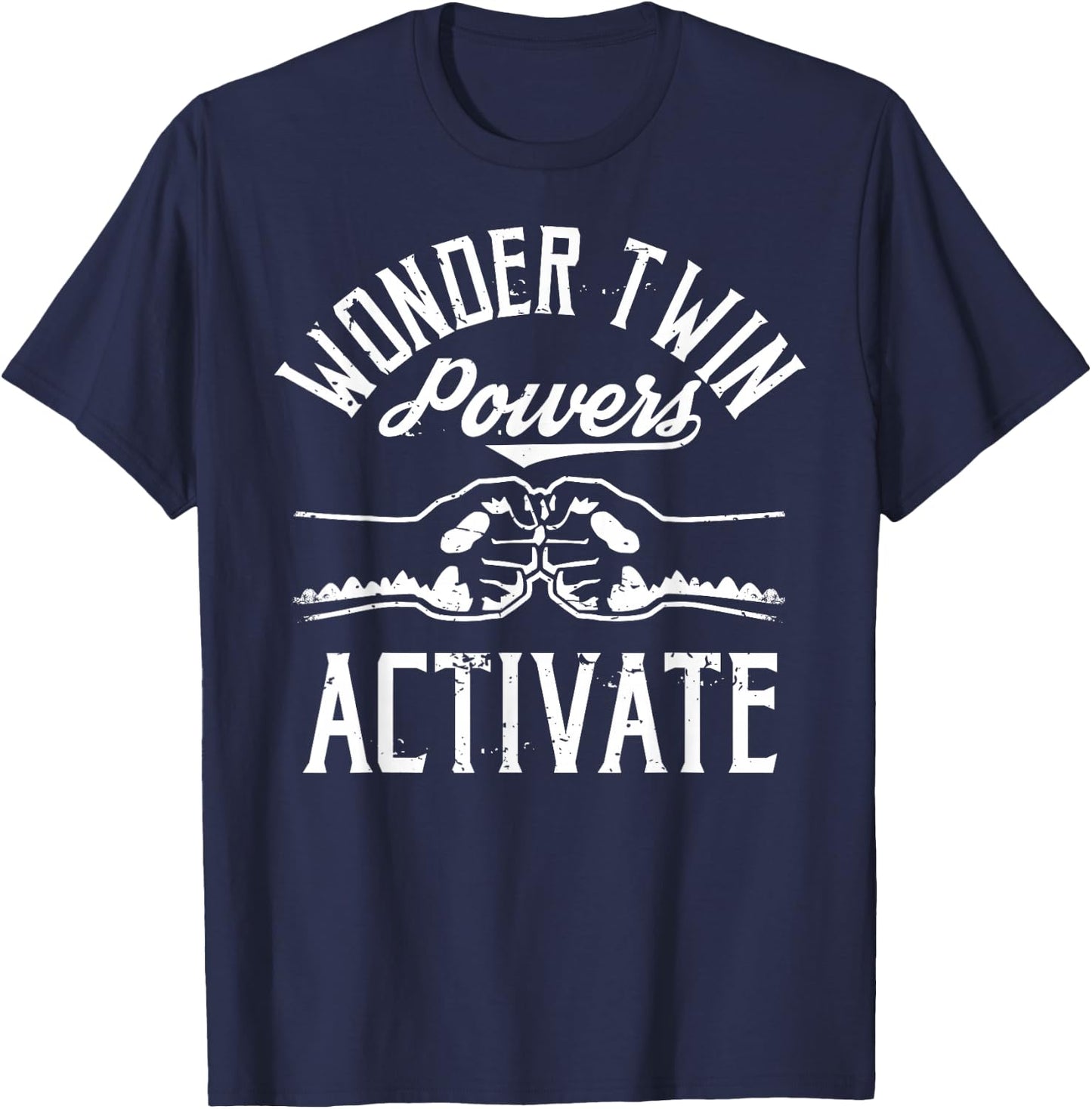 Wonder Twin Power Activated design, Sibling design T-Shirt - T-Shirt | Navy