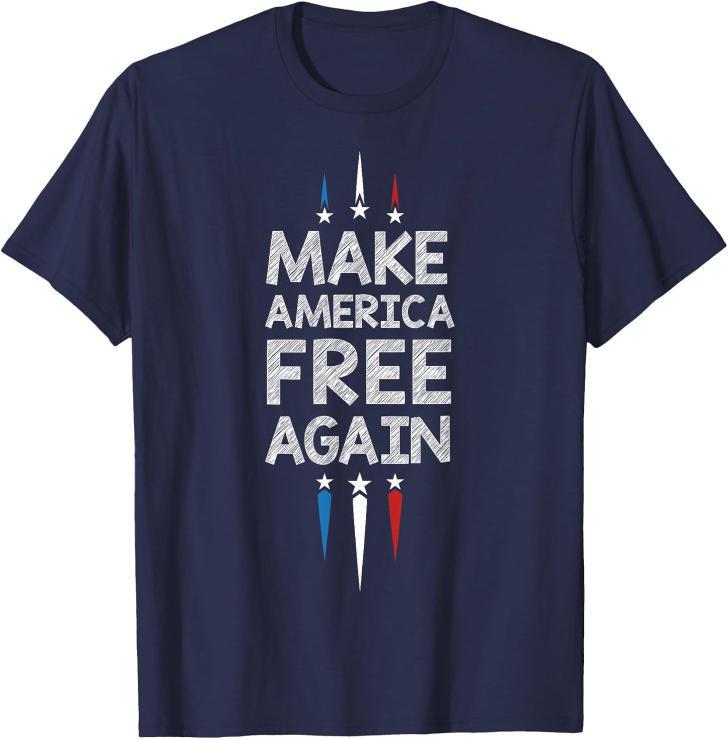 Make America Free Again Funny T-Shirt - T-Shirt | Navy