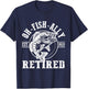 O-Fish-Ally Retired Since 2022 Fishing Retirement T-Shirt - T-Shirt | Navy