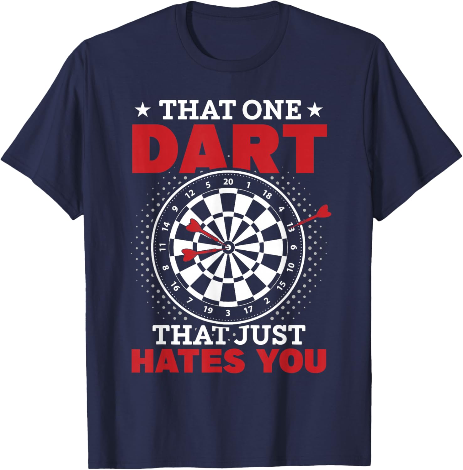 Funny Darts Problems Dartboard fun T-Shirt - T-Shirt | Navy