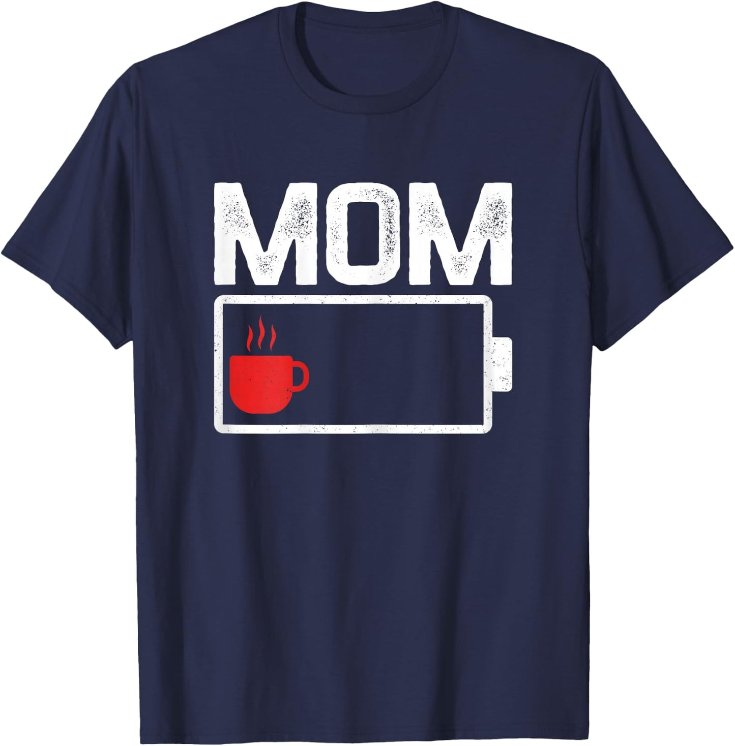 Mom Coffee Exhausted Tired Mommy Low Energy Battery T-Shirt - T-Shirt | Navy