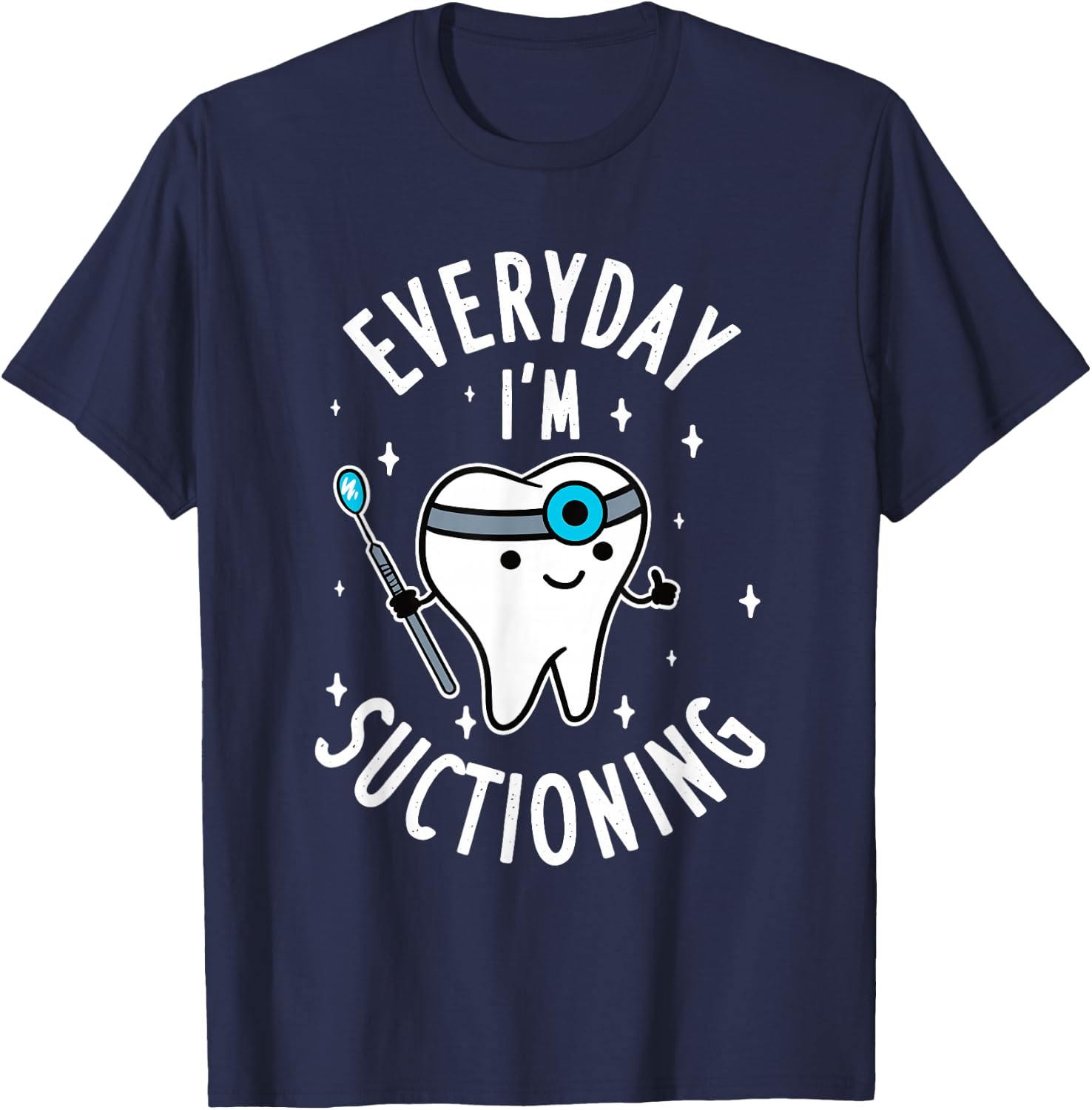 Dentist Dental Assistant T-Shirt - T-Shirt | Navy