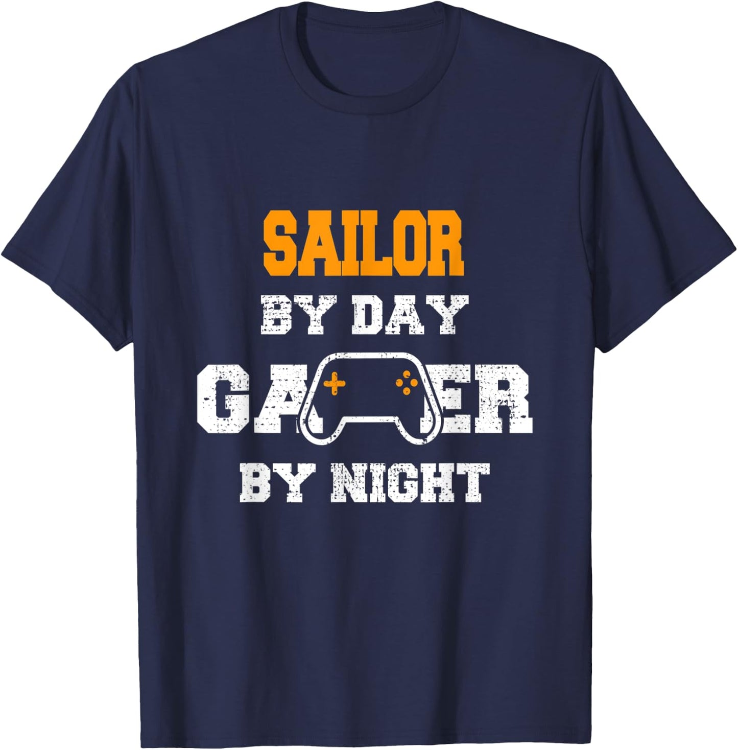 Sailor By Day Gamer By Night Gaming T-Shirt - T-Shirt | Navy